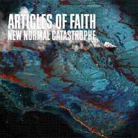 Articles Of Faith : New Normal Catastrophe
